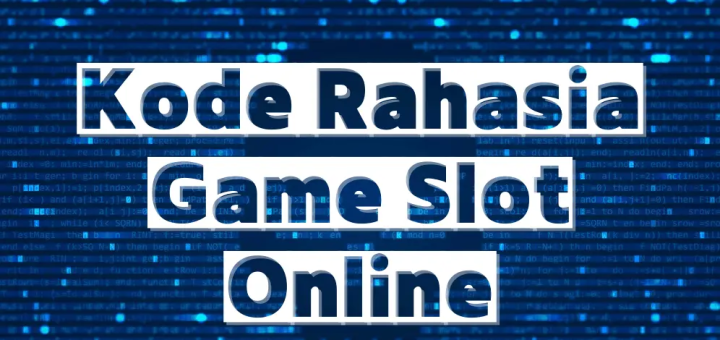 kode rahasia game slot online